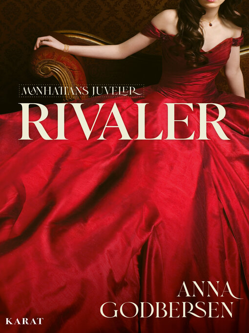 Title details for Rivaler by Anna Godbersen - Available